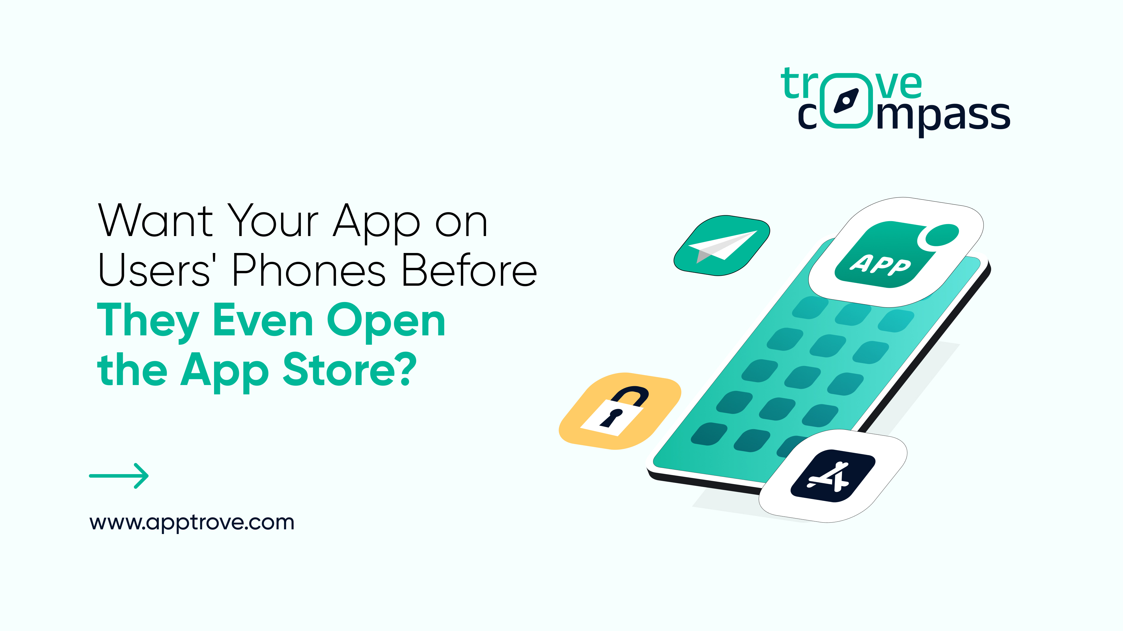 Want Your App on Users’ Phones Before They Even Open the App Store?