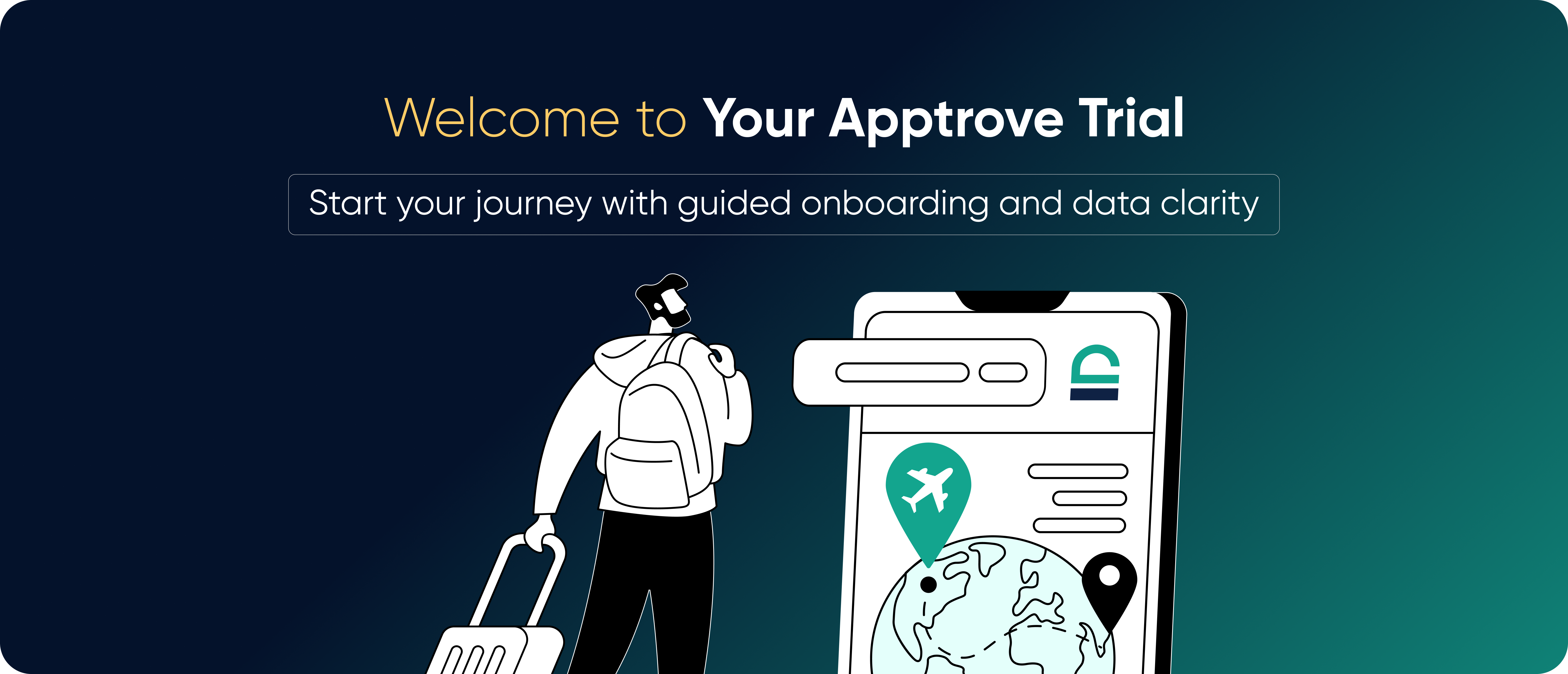 Welcome to Your Apptrove Trial. 