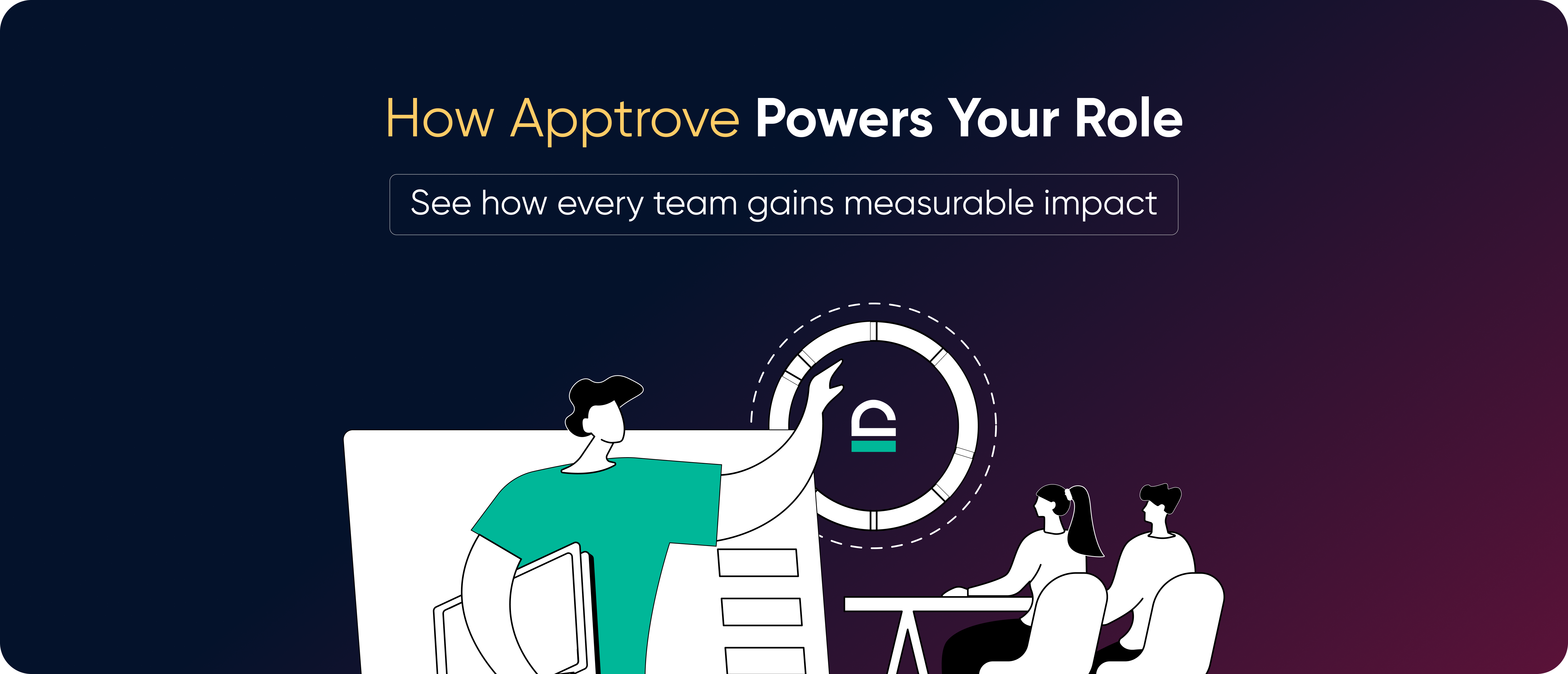 How Apptrove Powers Your Role.