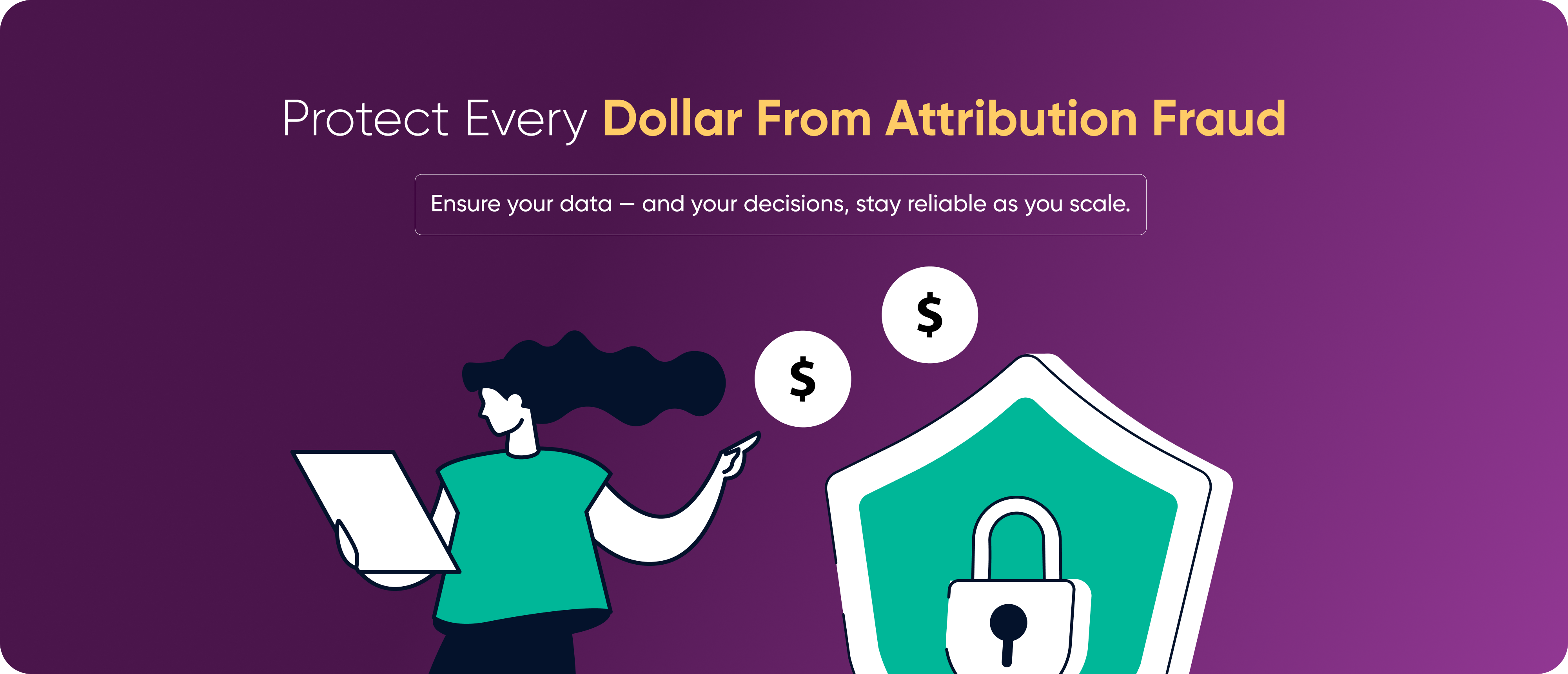  Keep Your Attribution Clean and Secure