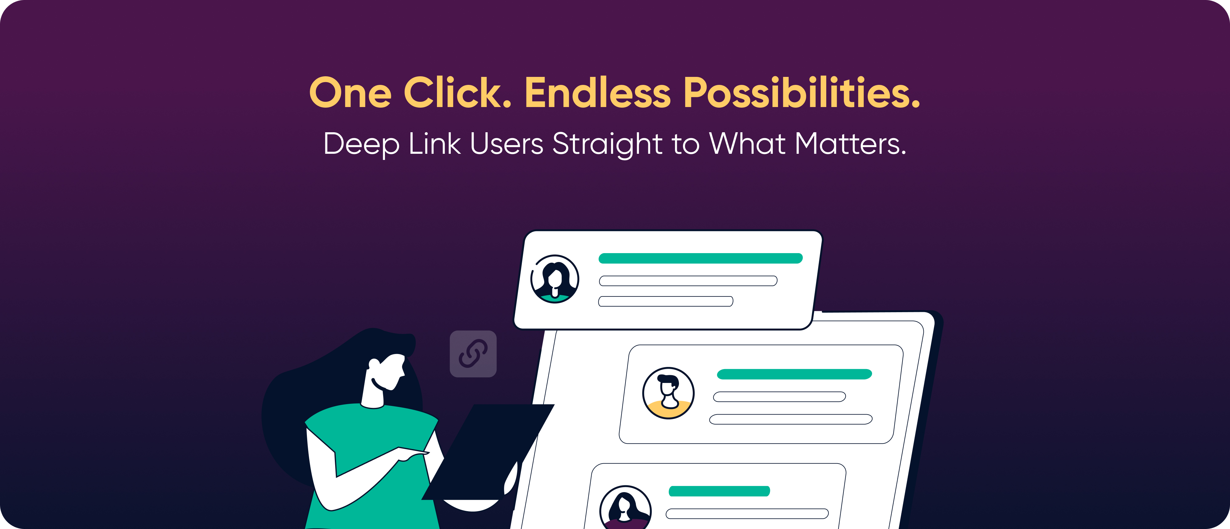 One Click. Endless Possibilities.