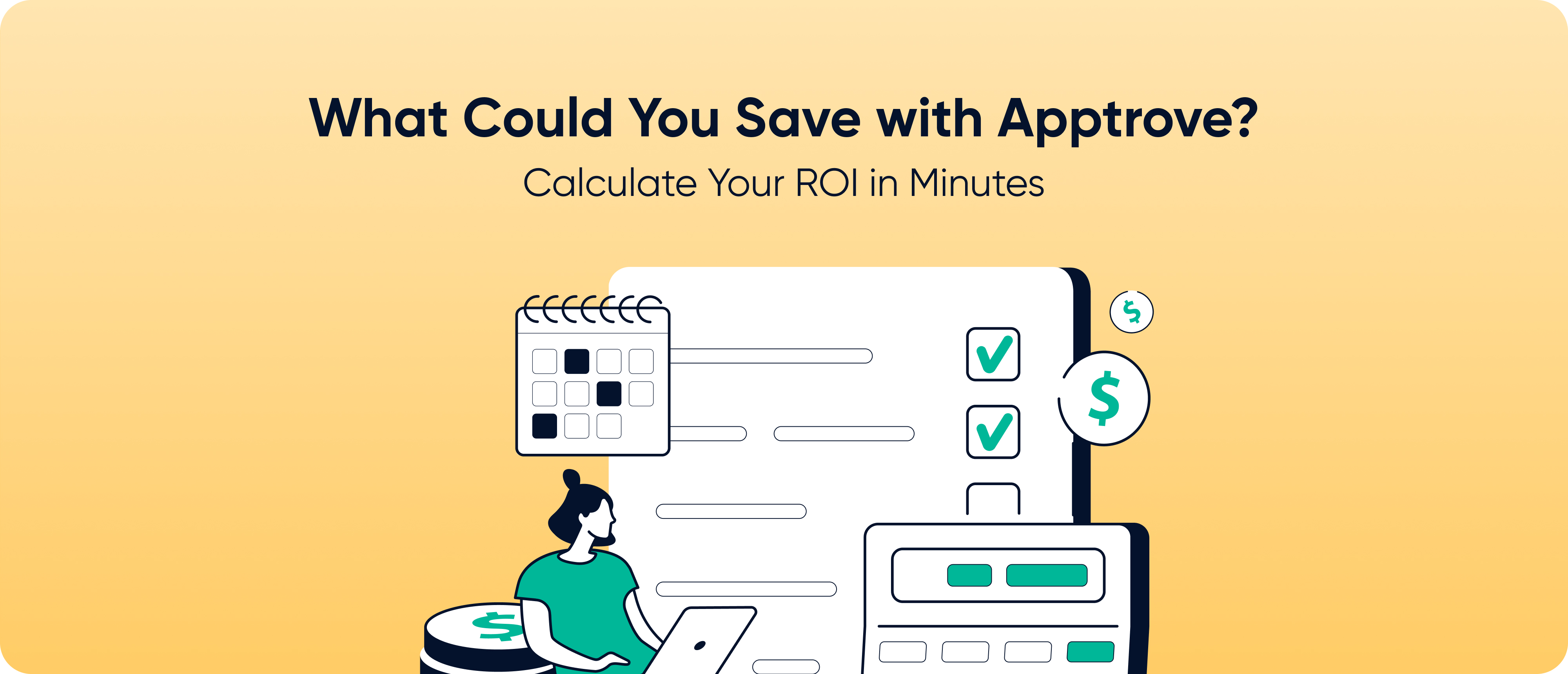What Could You Save with Apptrove?